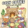 Cozy Cuties: Cute & Cozy Malebog