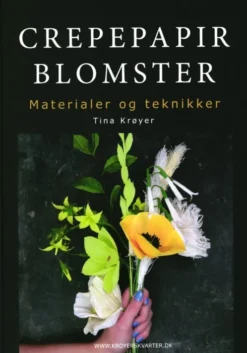 Crepepapirblomster - Materialer Og Teknikker
