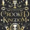 Crooked Kingdom: Collector's Edition
