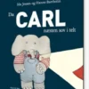 Da Carl Næsten Sov I Telt