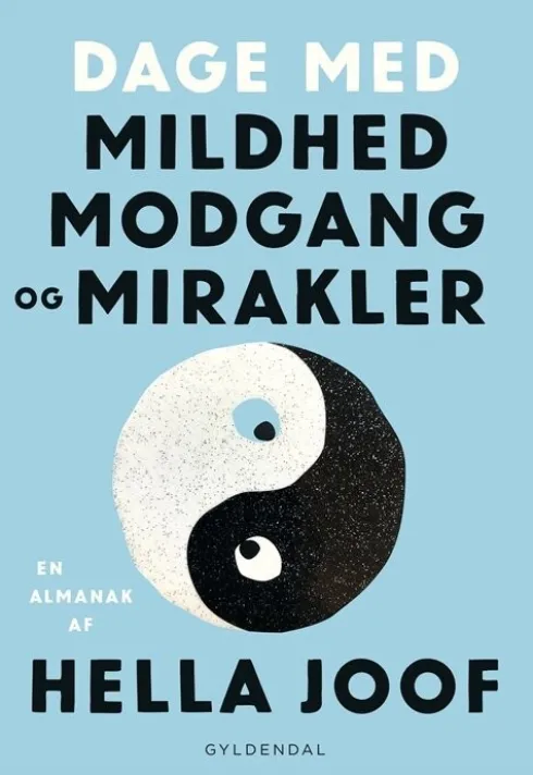 Dage Med Mildhed, Modgang Og Mirakler