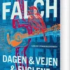 Dagen & Vejen & Fuglene