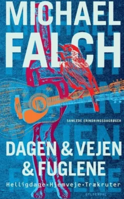 Dagen & Vejen & Fuglene