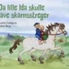 Da Lille Ida Skulle Lave Skarnsstreger