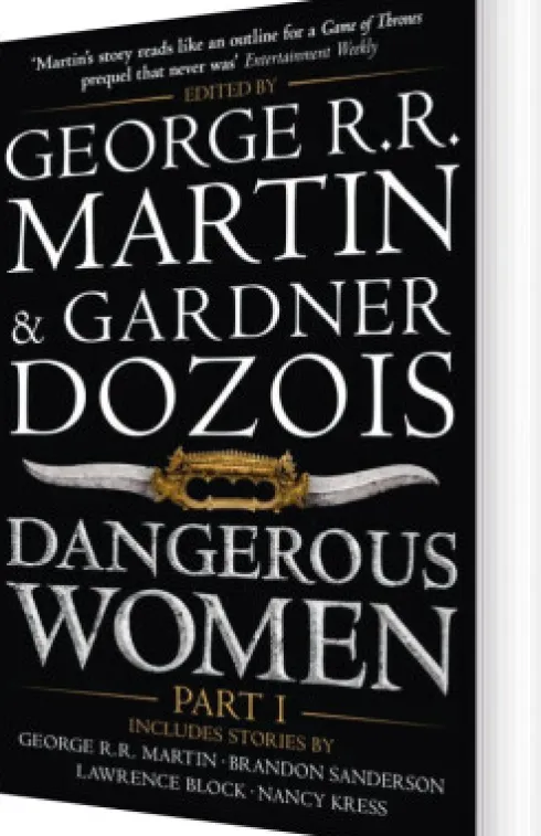 Dangerous Women Part 1