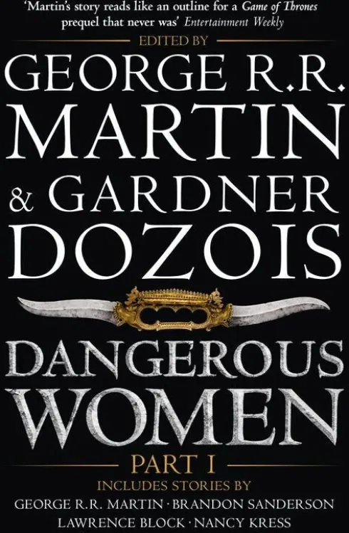 Dangerous Women Part 1