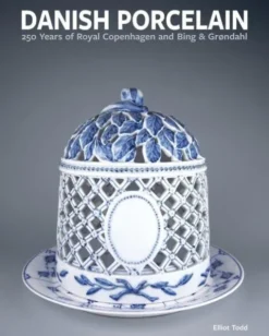 Danish Porcelain: 250 Years Of Royal Copenhagen And Bing & Grøndahl