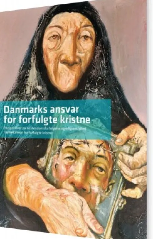 Danmarks Ansvar For Forfulgte Kristne