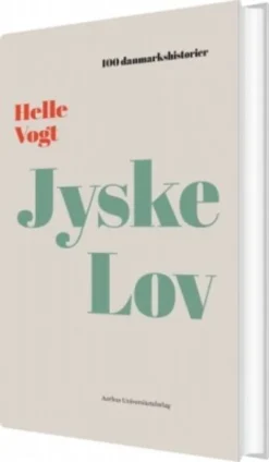 100 Danmarkshistorier - Jyske Lov
