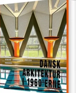 Dansk Arkitektur I 1960'erne