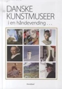 Danske Kunstmuseer I En Håndevending