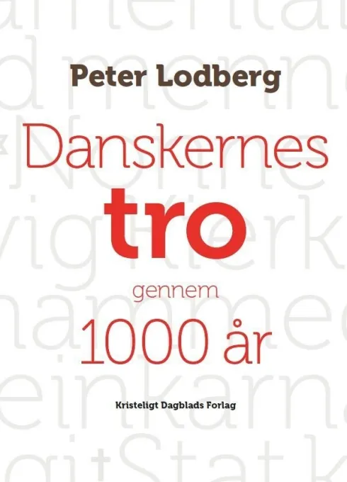 Danskernes Tro Gennem 1000 År