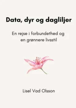 Data, Dyr Og Dagliljer