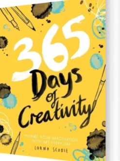 365 Days Of Creativity: Inspire Your Imagination With Art Every Day