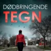 Dødbringende Tegn