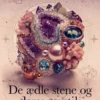 De Ædle Stene Og Deres Mystik