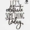 Dekorations Klistermærker - Let's Celebrate - Farveskiftende