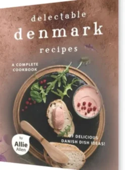 Delectable Denmark Recipes