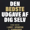 Den Bedste Udgave Af Dig Selv