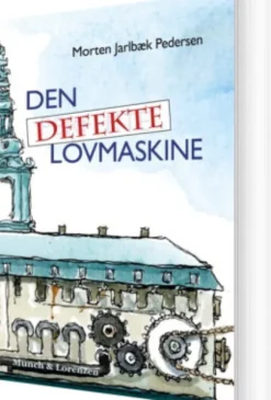 Den Defekte Lovmaskine