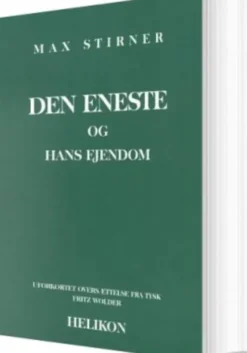Den Eneste Og Hans Ejendom