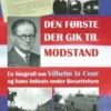 Den Første Der Gik Til Modstand