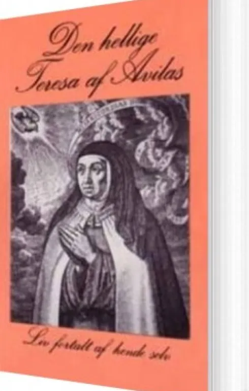 Den Hellige Teresa Af Avila's Liv