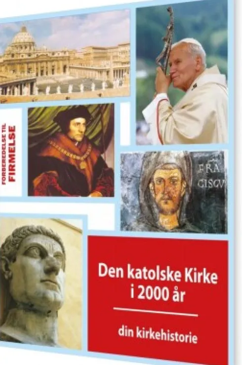 Den Katolske Kirke I 2000 År