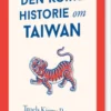Den Korte Historie Om Taiwan