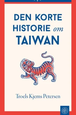 Den Korte Historie Om Taiwan