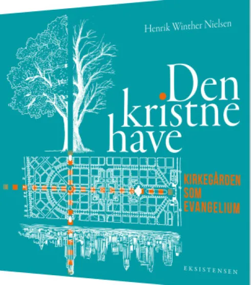Den Kristne Have