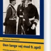 Den Lange Vej Mod 9. April