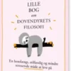 Den Lille Bog Om Dovendyrets Filosofi
