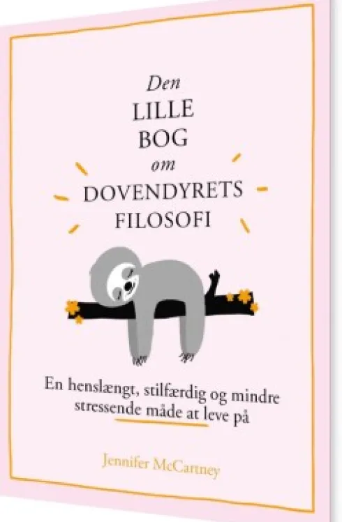 Den Lille Bog Om Dovendyrets Filosofi