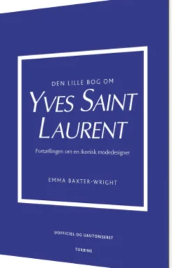 Den Lille Bog Om Yves Saint Laurent