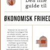 Den Lille Guide Til Økonomisk Frihed
