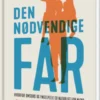Den Nødvendige Far