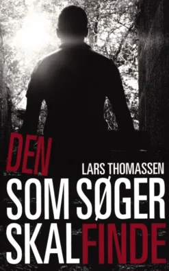 Den Som Søger Skal Finde