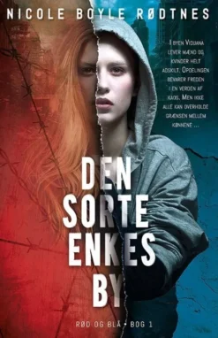 Den Sorte Enkes By - Rød Og Blå 1