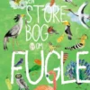Den Store Bog Om Fugle
