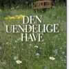 Den Uendelige Have