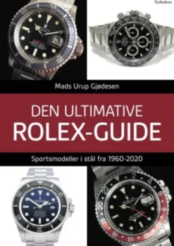 Den Ultimative Rolex-Guide
