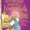 Den Utrolige Historie Om Leonardo Da Vinci