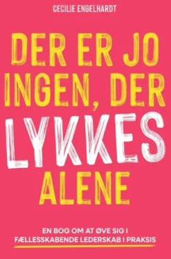 Der Er Jo Ingen, Der Lykkes Alene