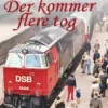 Der Kommer Flere Tog
