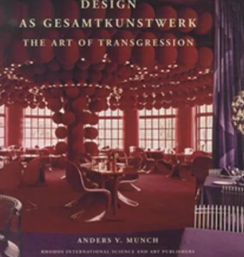 Design As Gesamtkunstwerk