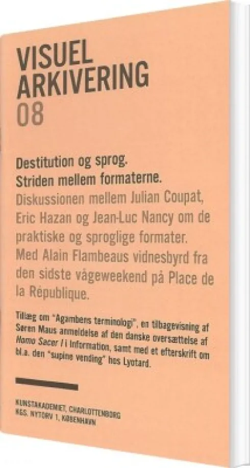 Destitution Og Sprog. Striden Mellem Formaterne