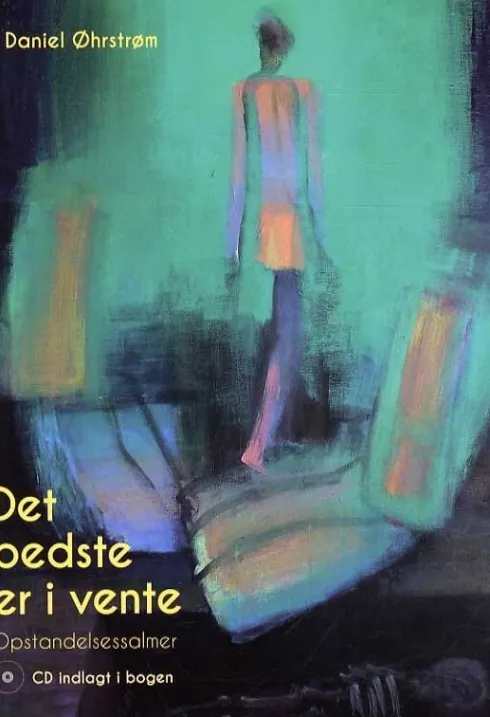 Det Bedste Er I Vente - Opstandelsessalmer - Inkl. Cd