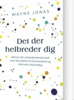 Det Der Helbreder Dig