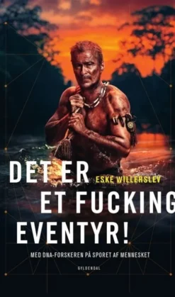 Det Er Et Fucking Eventyr!